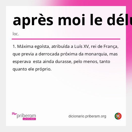 Significado de après moi le déluge